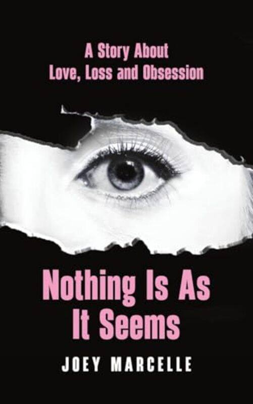 

Nothing Is As It Seems by Joey Marcelle-Paperback