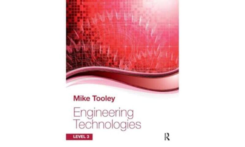 

Engineering Technologies by Mike Brooklands College, UK Tooley-Paperback