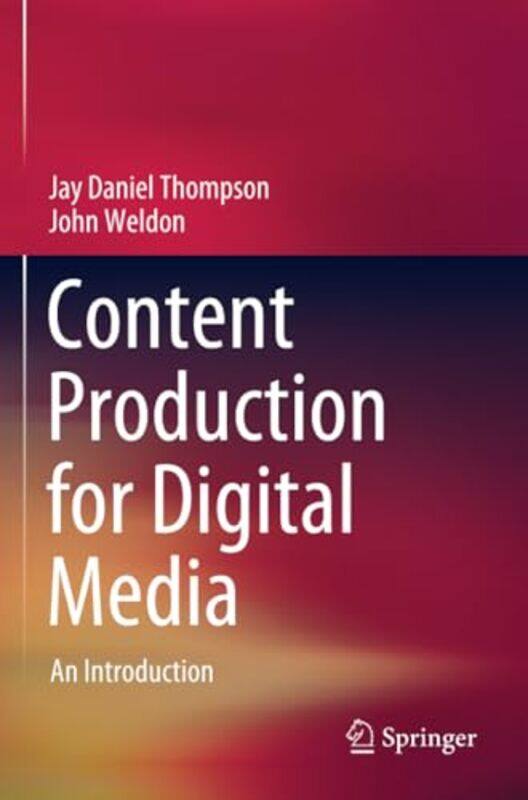 

Content Production for Digital Media by Meghan CosierChristine AshbySusan L Gabel-Paperback