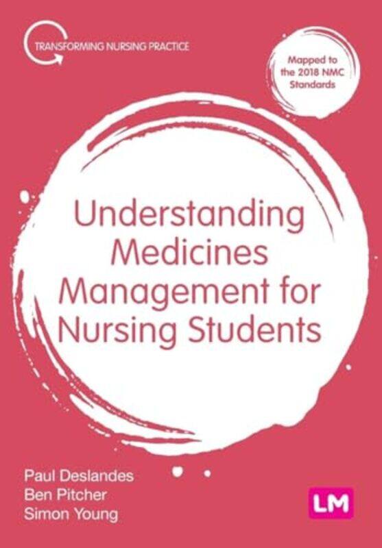 

Understanding Medicines Management for Nursing Students by J Machon-Paperback