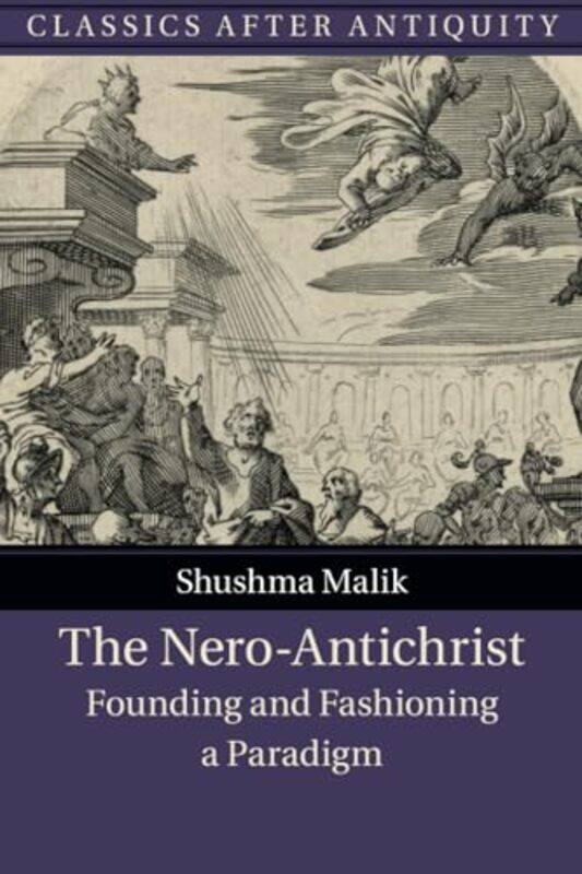 

The NeroAntichrist by Shushma Roehampton University, London Malik-Paperback