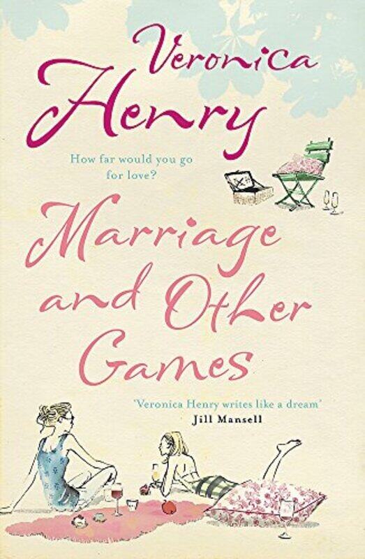 

Marriage And Other Games, Paperback Book, By: Veronica Henry