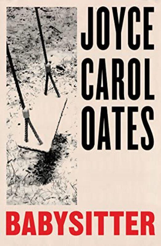 

Babysitter by Joyce Carol Oates-Hardcover