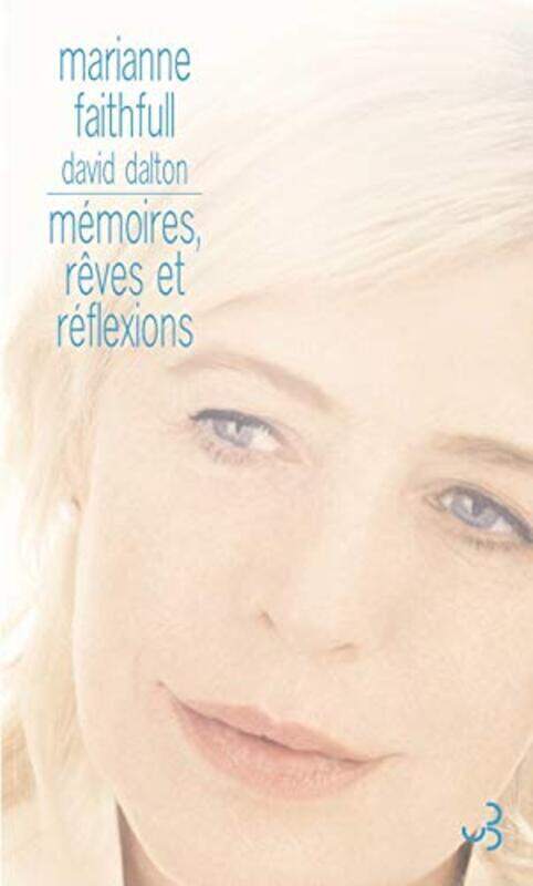 

M moires, r ves et r flexions,Paperback by Marianne Faithfull