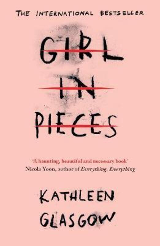 Girl in Pieces, Paperback Book, By: Kathleen Glasgow