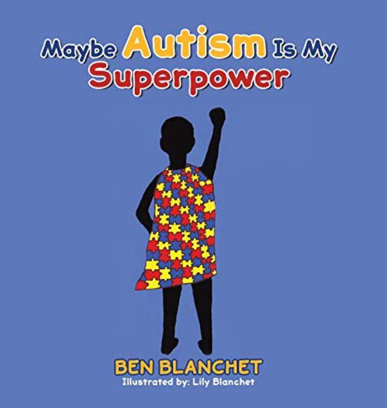 

Maybe Autism Is My Superpower by Catherine Cookson-Hardcover