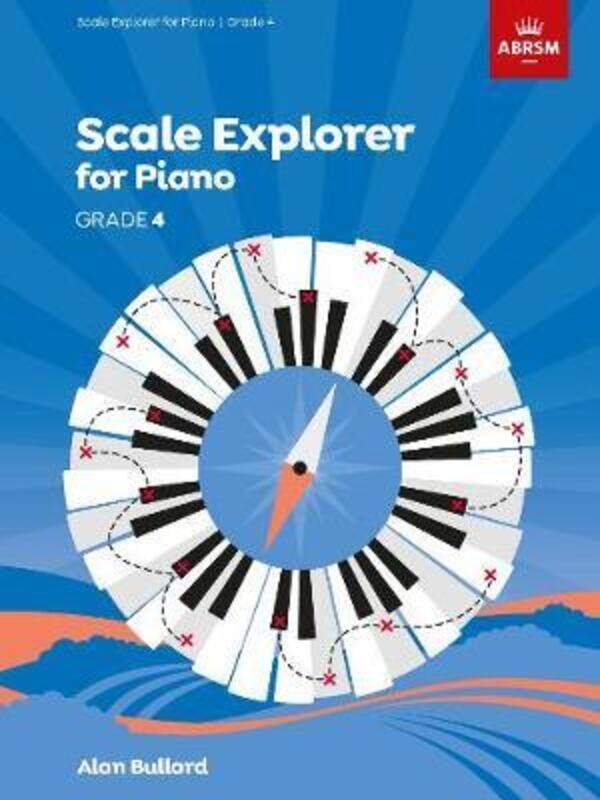 Scale Explorer for Piano, Grade 4,Paperback,ByVarious