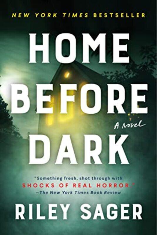 

Home Before Dark,Paperback,By:Sager, Riley