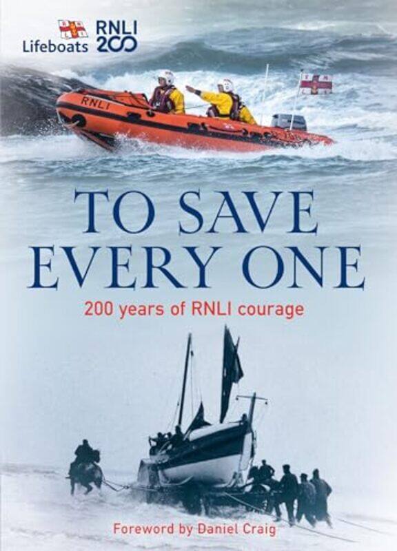 

To Save Every One by The RNLI -Hardcover