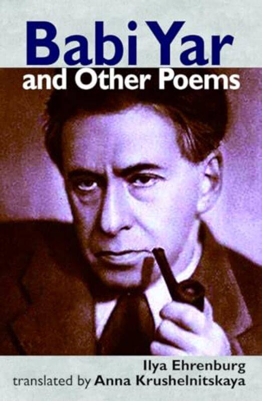 

Babi Yar and Other Poems by Ilya Ehrenburg-Paperback