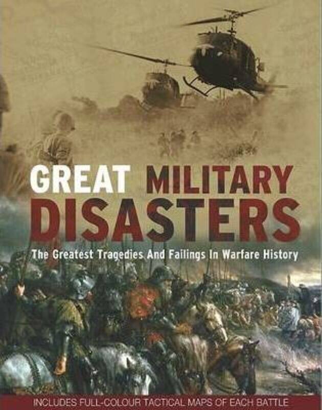 

Great Military Disasters.Hardcover,By :Haskew