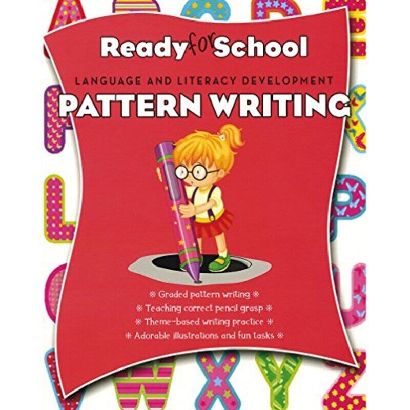 

READY FOR SCHOOL PATTERN WRITING, Paperback, By: Parragon Publishing India
