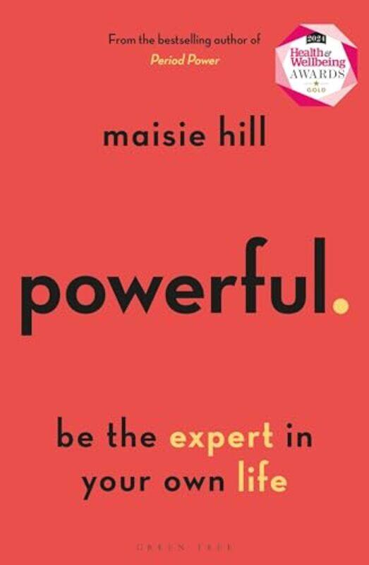 

Powerful Be The Expert In Your Own Life By Hill Maisie - Paperback