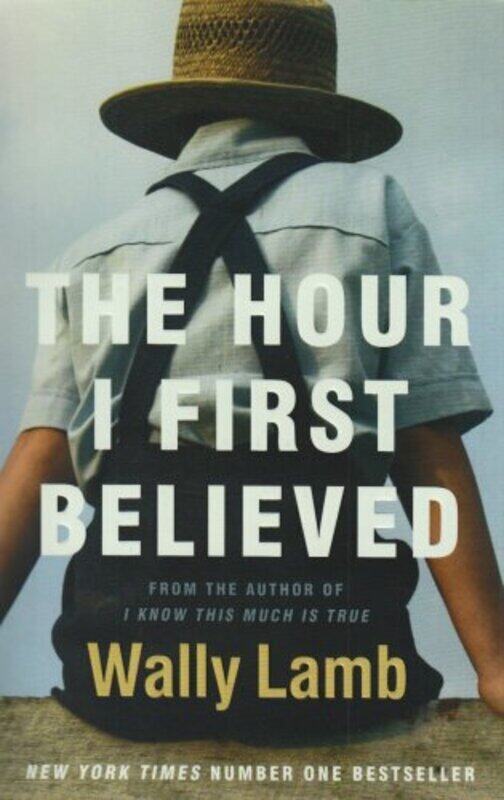 

The Hour I First Believed, Paperback Book, By: Wally Lamb