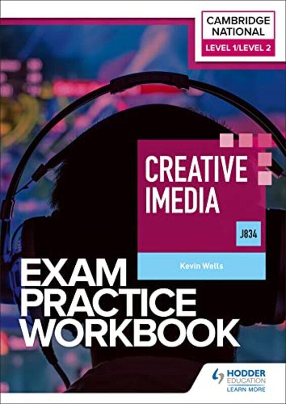 

Level 1Level 2 Cambridge National in Creative iMedia J834 Exam Practice Workbook by Nikki Bruno Clapper-Paperback