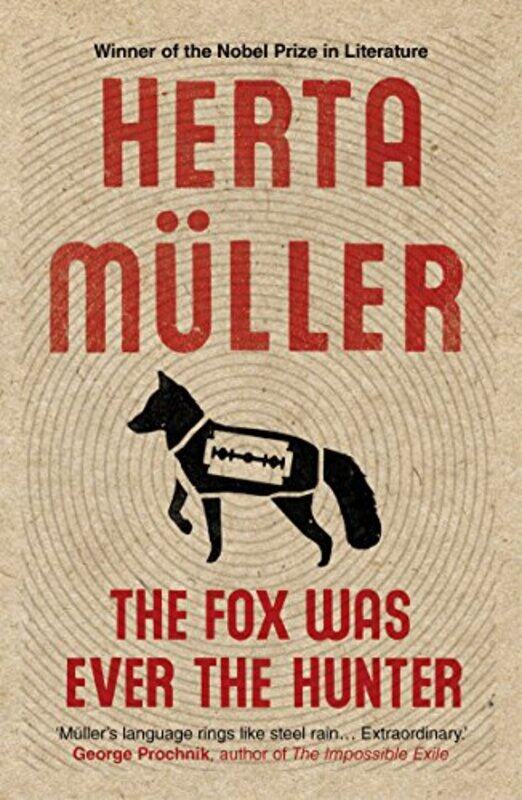 

The Fox Was Ever the Hunter by Herta Y MullerPhilip Boehm-Paperback