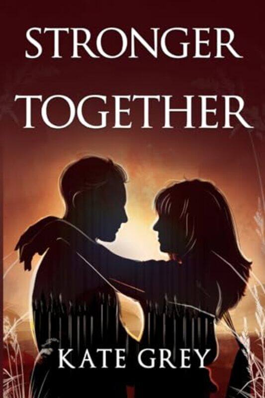 

Stronger Together by Kate Grey-Paperback