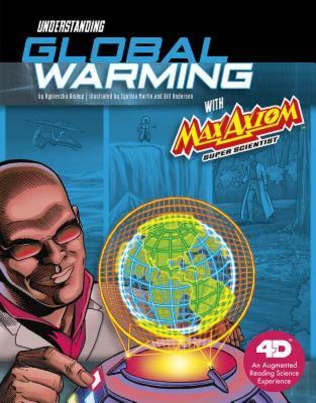 

Understanding Global Warming with Max Axiom Super Scientist,Hardcover,ByCynthia Martin (University of Northampton)