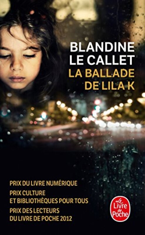 

La Ballade De Lila K By Le Callet Blandine -Paperback