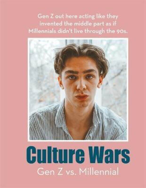 

Culture Wars: Gen Z vs. Millennial.Hardcover,By :Rae, Susie (Editor)