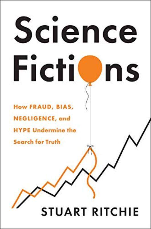 

Science Fictions by Stuart Ritchie-Hardcover