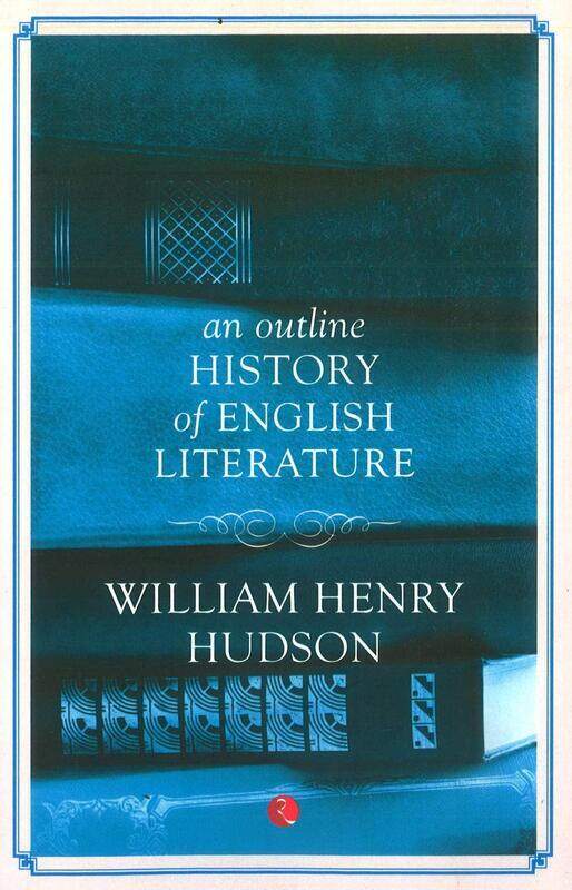 

An Outline History of English Literature, Paperback Book, By: William Henry Hudson