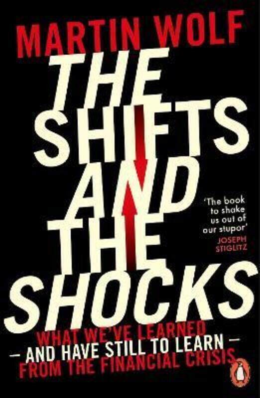 

^(SP)The Shifts and the Shocks: What we've learned - and have still to learn - from the financial cr.paperback,By :Martin Wolf
