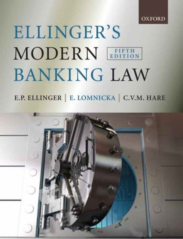 

Ellingers Modern Banking Law by Ellinger, E.P. (Professor Of Law, The National University Of Singapore, Singapore) - Lomnicka, Eva ( - Paperback