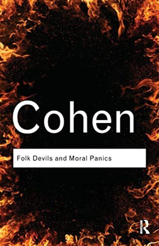

Folk Devils and Moral Panics by Stanley London School of Economics, UK Cohen-Paperback