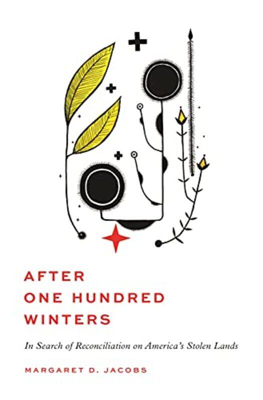 

After One Hundred Winters by Professor Margaret D Jacobs-Paperback
