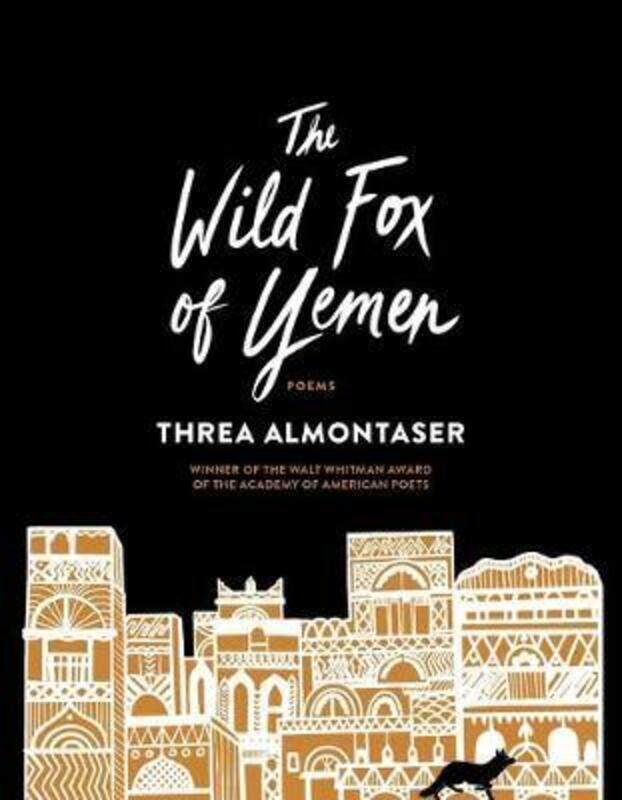 

Wild Fox of Yemen,Paperback,ByThrea Almontaser