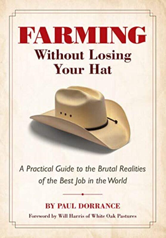 

Farming Without Losing Your Hat by Philip RousseauJanet A Timbie-Paperback