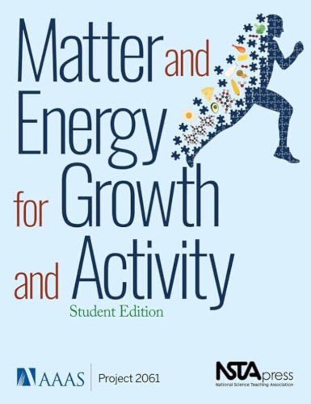 

Matter and Energy for Growth and Activity by AAAS/Project 2061-Paperback