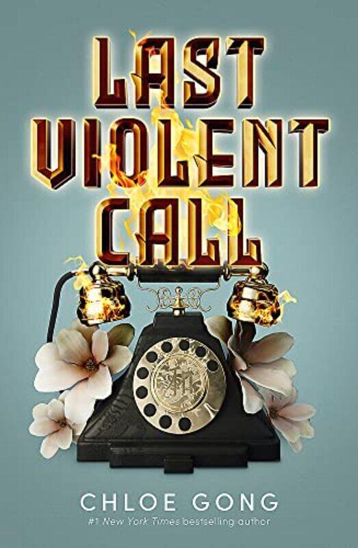 

Last Violent Call by Chloe Gong - Paperback