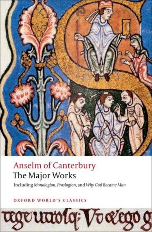 

Anselm of Canterbury The Major Works by St AnselmBrian DaviesG R Evans-Paperback