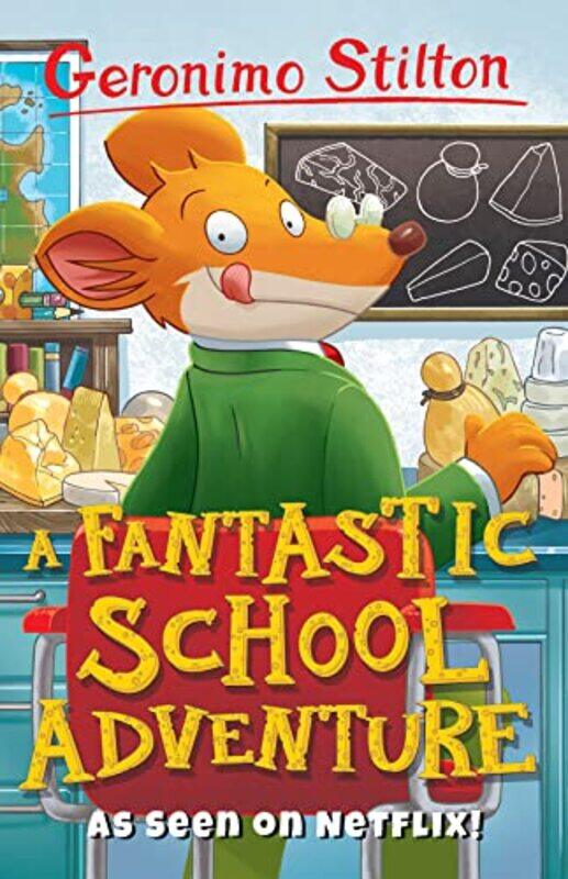 

A Fantastic School Adventure by Geronimo Stilton-Paperback