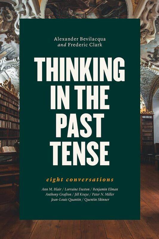 

Thinking in the Past Tense by Alexander BevilacquaFrederic Clark-Hardcover