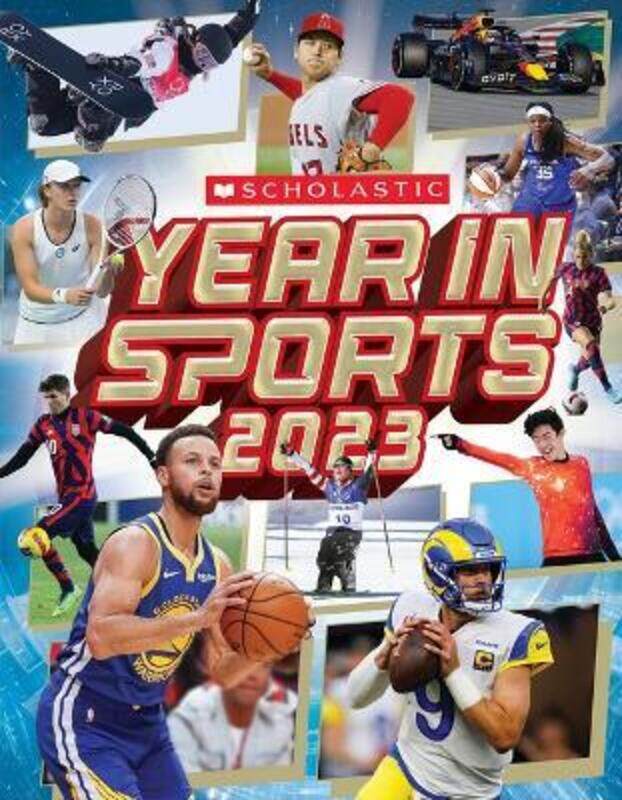 

Scholastic Year In Sports 2023,Paperback, By:Buckley Jr., James