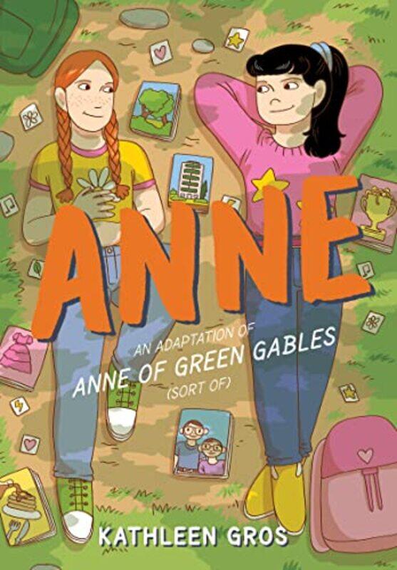 

Anne An Adaptation of Anne of Green Gables Sort Of by Kathleen GrosKathleen Gros-Paperback