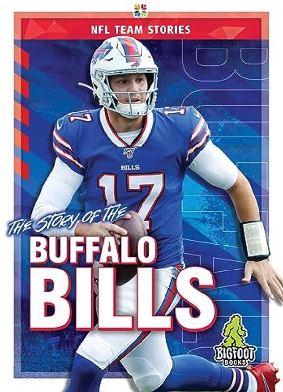 

The Story of the Buffalo Bills by Mark ShulmanSolomon Shulman-Hardcover