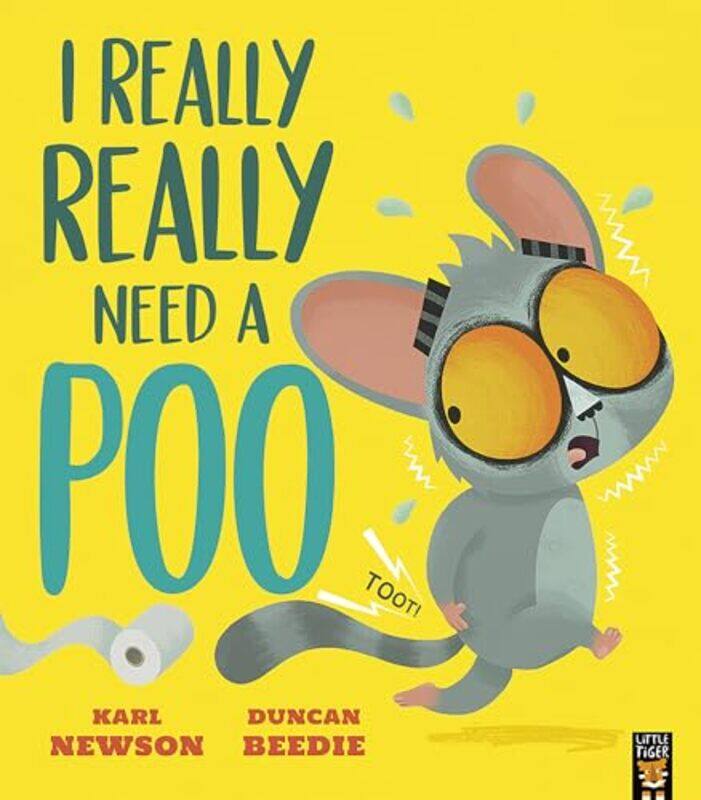 

I Really Really Need a Poo by Karl NewsonDuncan Beedie-Paperback