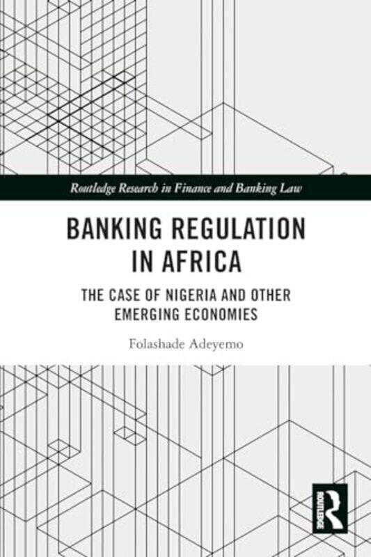 

Banking Regulation in Africa by Folashade Adeyemo-Paperback