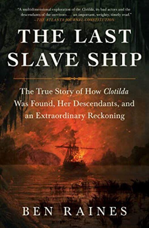 

The Last Slave Ship by Ben Raines-Paperback