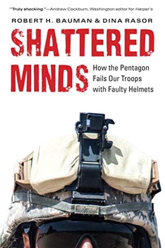 

Shattered Minds by Robert H BaumanDina Rasor-Hardcover