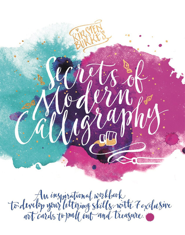 

Kirsten Burke's Secrets of Modern Calligraphy, Paperback Book, By: Kirsten Burke