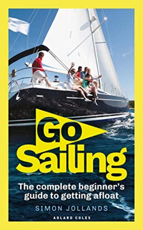 

Go Sailing by Michellejoy HughesBond 11+-Paperback