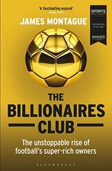 The Billionaires Club by James Montague-Paperback