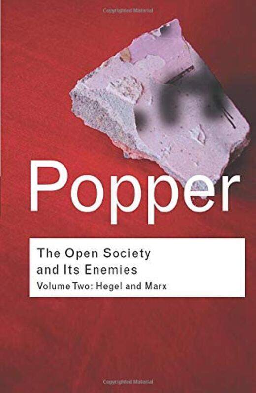 

The Open Society and Its Enemies: Volume 2 (Routledge Classics S.), Paperback, By: Karl R. Popper