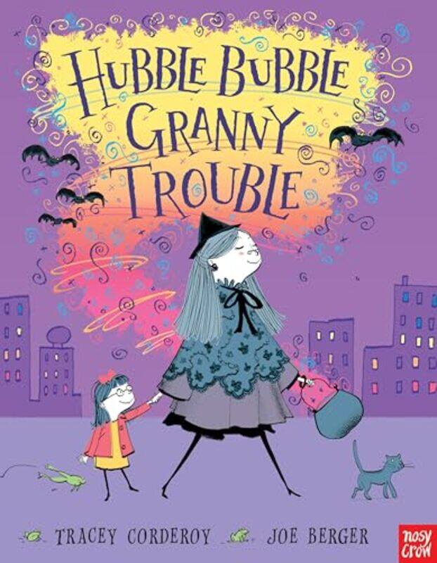 

Hubble Bubble Granny Trouble by Tracey CorderoyJoe Berger-Paperback