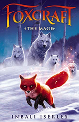 Foxcraft: The Mage, Hardcover Book, By: Inbali Iserles